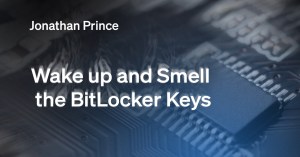 Wake up and Smell the BitLocker Keys