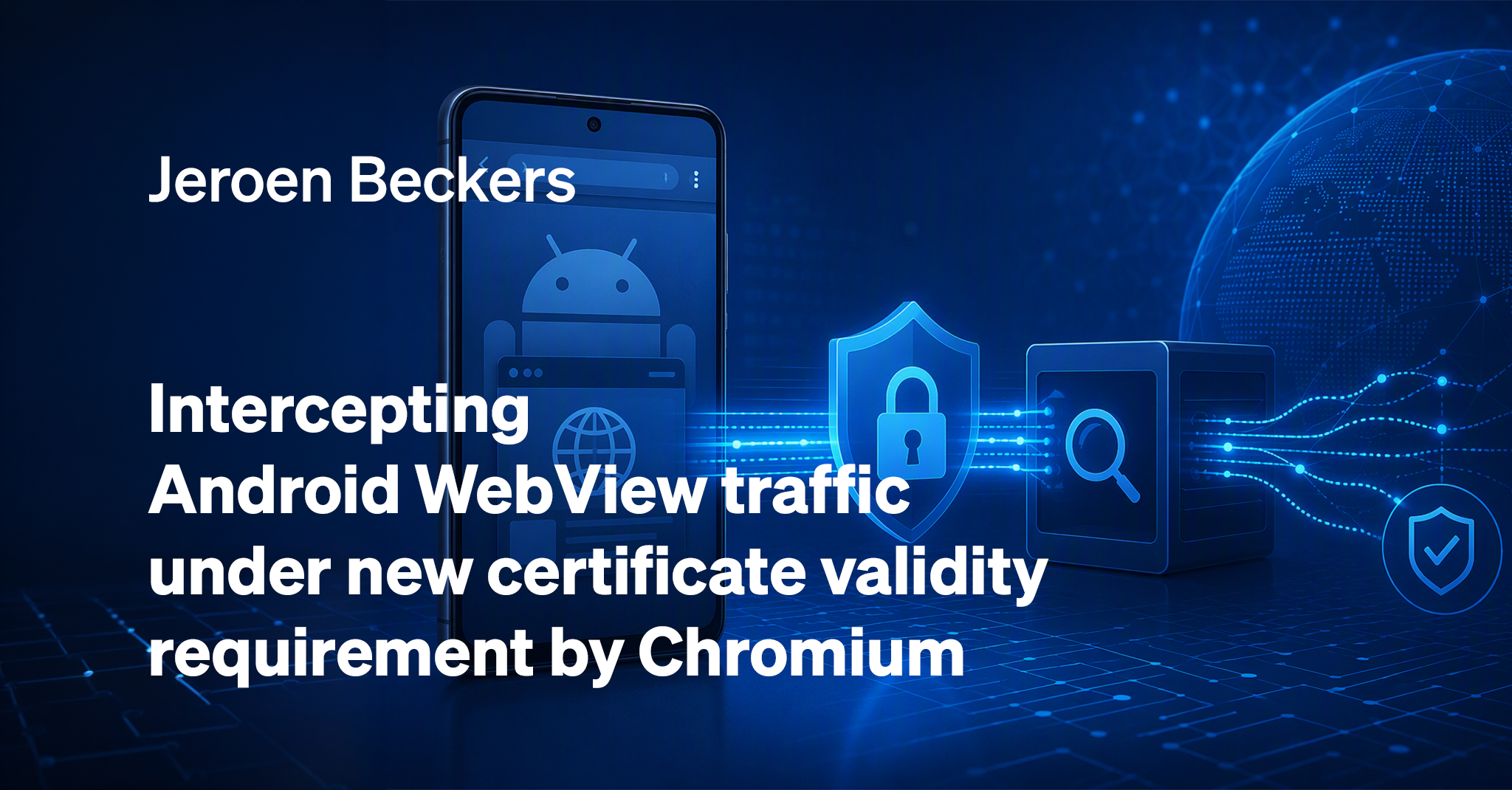 Intercepting Android WebView traffic under new certificate validity requirement by Chromium